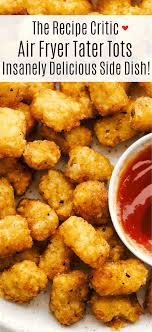 You may pile them in, but they won't come out as crispy. Air Fryer Tater Tots The Recipe Critic