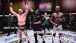 Israel mobolaji temitayo odunayo oluwafemi owolabi adesanya. Quai Kiá»‡t Ufc Israel Adesanya Láº§n Ä'áº§u Tháº¥t Báº¡i Tren San Mma Siam Sporz