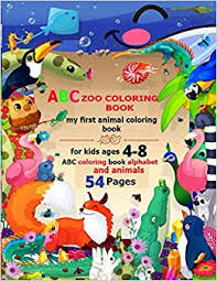 Coloring letters alphabet coloring pages colouring pages printable coloring pages coloring pages for kids coloring sheets zoo animal coloring. Abc Abc Zoo Coloring Book My First Animal Coloring Book For Kids Ages 4 8 Abc Coloring Book Alphabet And Animals 54 Pages Cute Toddler Abc Zoo Coloring Book Early Learning Abc Coloring Book