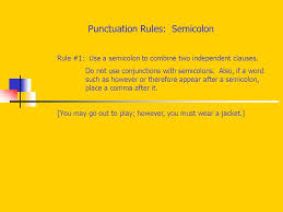 This comes from a sense where the. How To S Wiki 88 How To Use A Semicolon In A Sentence