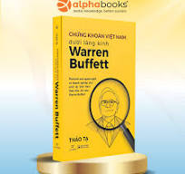 Chứng Khoán Việt Nam Dưới Lăng Kính Warren Buffett