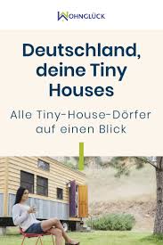 Erinnern wir uns wieder daran, dass wir nicht mehr brauchen als ein dach über dem kopf und eine mahlzeit auf dem tisch. Deutschland Deine Tiny Houses Alle Tiny House Dorfer Auf Einen Blick House Modernes Kleines Haus Minihaus