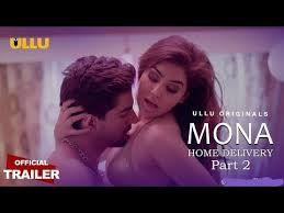 про любовь только для взрослых смотреть онлайн бесплатно ютуб Mona Home Delivery Official Trailer 2 Streaming On 28th June Only On Ullu Filmtrailer World Youtube Upcoming Movie Trailers Mona Web Series