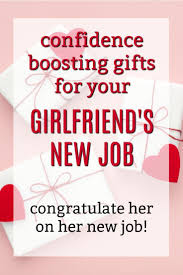 Birthday Gift For New Girlfriend Top New Job Gift Ideas For Your Girlfriend Unique Gifter New Job Gift Job Promotion Gifts Gifts For My Girlfriend