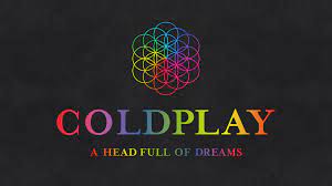 Listen to a head full of dreams by coldplay on deezer. Album Review Coldplay A Head Full Of Dreams Redbrick