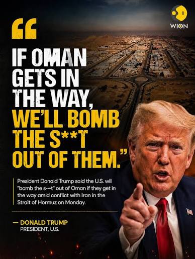President Donald Trump has issued a stark warning to Oman amid tensions over the Strait of Hormuz, saying the US would “bomb the s**t out of them” if Oman gets in the