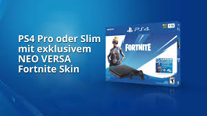Epic games have released a number of exclusive fortnite skins in the past with the first one being the galaxy skin in partnership with samsung. Neo Versa Neues Fortnite Playstation 4 Bundle Exklusiver Skin Gaming Grounds De
