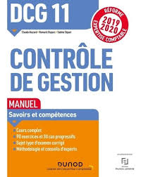 Controle De Gestion Dcg11 Manuel Edition 2019 2020 Claude Alazard Romaric Duparc Sabine Separi Telechargement Comptable Droit Des Societes