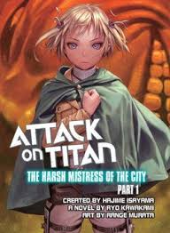 The final chapters will be published simultaneously in english online. Your Complete Guide To The Spin Offs Of Attack On Titan Anime News Network