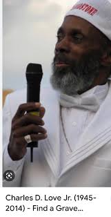 Today We Remember Charles Love On His Birthday In Haven 😇❤️04-18-1945