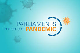 Indian parliament has four main functions: Parliaments In A Time Of Pandemic Inter Parliamentary Union