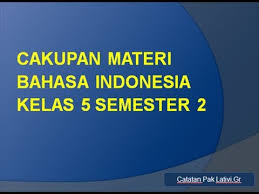 Maybe you would like to learn more about one of these? Materi Bahasa Indonesia Kelas 5 Sd Mi Semester 2 Youtube