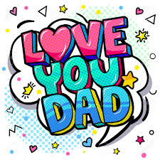Growing up under the eyes of a caring dad can be the greatest gift anyone can cherish. Love You Dad Message In Sound Speech Bubble Happy Father S Day Royalty Free Cliparts Vectors And Stock Illustration Image 105346728