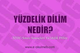 Yüzdelik dilim öğrencinin sıralamasına yüz,100, sayısı ile bir oran kurulması ve bu sıralamanın yüzdelik olarak ifade edilmesidir. Yuzdelik Dilim Nedir E Okul Veli Ogrenci Giris