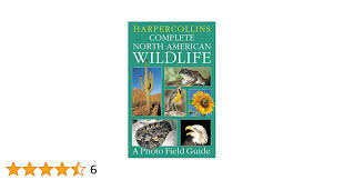 HarperCollins Complete North American Wildlife: A Photo Field Guide: Gerard  A. Bertrand, John A. Burton, Paul Sterry: 9780060933937: Amazon.com: Books