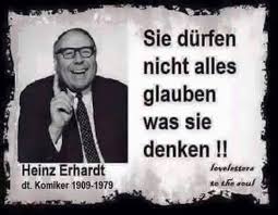Sie Durfen Nicht Alles Glauben Was Sie Denken Witzige Spruche Spruche Coole Spruche