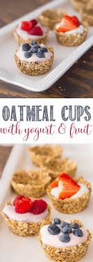 Oatmeal Cups With Yogurt And Fruit Brunch Recipes Perfect Brunch Recipes Snack Mix Recipes Best Brunch Recipes