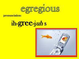 Wow 11 Egregious Adjective Ppt Download