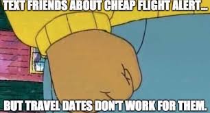 31 Affordable Budget Travel Destinations To Visit Arthur Fist Meme Arthur Fist Love Memes