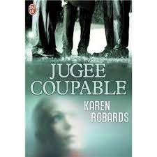 Envie d'un bon moment de suspense devant la télé ? Jugee Coupable Broche Karen Robards Achat Livre Fnac
