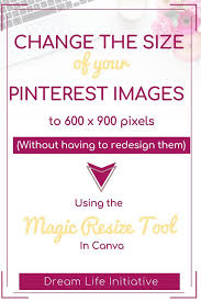 How To Change The Size Of Your Pinterest Images To 600 X 900 Pixels W Social Media Scheduling Tools Pinterest For Business Blogging Tips