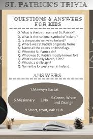 St Patrick S Trivia Questions Answers For Kids In 2021 St Patrick S Day Trivia Trivia Trivia Questions And Answers