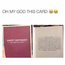 Funny Birthday Card Ideas For Your Best Friend Oh My Gosh This Is Epic Lol Funny Birthday Cards