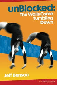 Unblocked The Walls Come Tumbling Down By Jeff Benson Https Www Amazon Com Dp 1530496691 Ref Cm Sw R Pi Dp X Cvwty Sports Books Books Independent Publishing