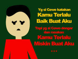 Maybe you would like to learn more about one of these? Makna Di Balik Kata Klise Kamu Terlalu Baik Buat Aku Jangan Sampai Kamu Kembali Tertipu