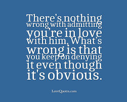 Crushing on someone secretly is frustrating and inspiring at the same time. Admit You Re In Love Love Quotes