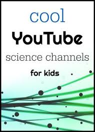 Best Science Videos For Kids And Youtube Channels Science Videos For Kids Science Classroom Science Education