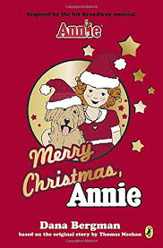 Versandkostenfrei und risikofrei mit 3 jahren garantie online bestellen! Merry Christmas Annie An Annie Book Bergman Dana 9780147513601 Amazon Com Books