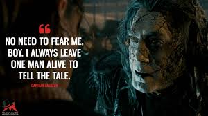 Dead men tell no tales pirates of the caribbean 5. Pirates Of The Caribbean Dead Men Tell No Tales Quotes Magicalquote