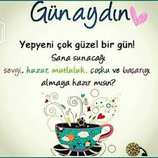 Gunaydin Resimleri En Guzelleri Mit Bildern Infografik Guten Morgen Zitate