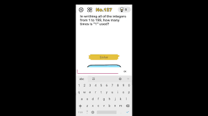 Oct 12, 2019 · brain out level 21 no smoking walkthrough or answer; Brain Out Level 127 In Writhing All Of The Integers From 1 To 199 How Many Times Is 1used Brainout Youtube