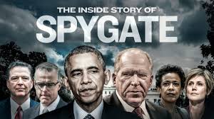 Spygate: The Inside Story Behind the Alleged Plot to Take Down Trump