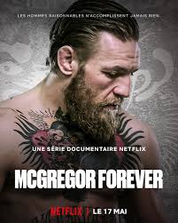 Ça va cogner. Notre série documentaire évènement, McGregor Forever, le 17  mai.