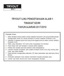 Dari setiap matpel termasuk dengan membuat soal latihan berseta pembahasan dan kunci jawaban baik itu secara tugas mandiri ataupun pengadaan bimbingan un. Soal Usbn Ipa Sd Mi 2018 Beserta Kuncinya Panduandapodik Id