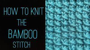 Order today with free shipping. How To Knit The Bamboo Stitch Youtube