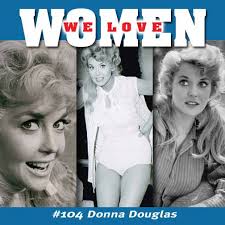 Donna Douglas was the reason that I watched The Beverly Hillbillies!!! ❤️