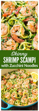 Skinny Shrimp Scampi With Zucchini Noodles Easy Low Carb Version Of The Classic Pasta Dish That Can Be Made Without Wine Recipe At Wellpl Recipes Clean
