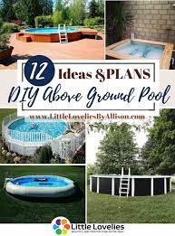 Remove all the grass, weed, rocks, and other debris around the site. 12 Diy Above Ground Pool Ideas You Can Build Easily