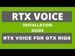 How To Install Nvidia Rtx Voice On Gtx Gpus Youtube