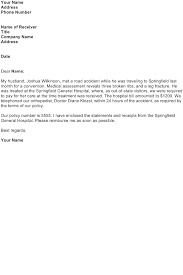 It enables the person sending the letter to set out the key facts in relation to the matter, and to request that the insurer present a reasonable settlement proposal. Make An Insurance Claim For Payment Of Hospital Bills