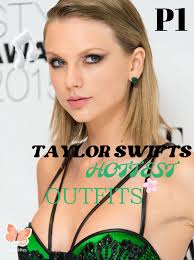 Taylor Swift's Hottest Outfits: Style Inspiration