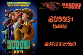 Through your local movie theater's website, well. Scoob 2020 Movie Review Horror And Sons