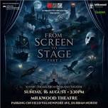 From Screen To Stage Part 2: Concert 1