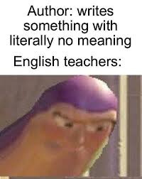25 Funny Memes About English Teachers No Meaning Imgflip Meme Maker Oh Youre An English Teac English Teacher Memes English Teacher Humor Teacher Memes Funny