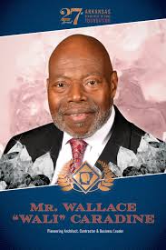 Wallace Caradine was the first black graduate of the Fay Jones School of  Architecture and Design at the University of Arkansas. He has contributed  to the designs of many community structures and
