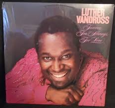 LUTHER VANDROSS, Forever, For Always, For Love USA New Old Stock Sealed LP